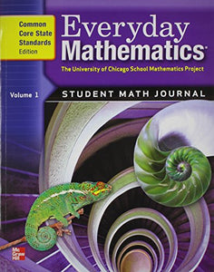 Everyday Mathematics, Grade 6, Student Math Journal 1 