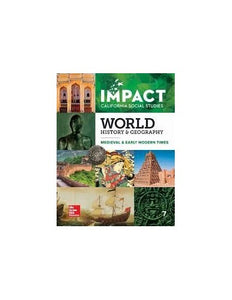 McGraw Hill Impact World HIstory and Geography Medieval and Early Times Grade 7 Teacher Edition 