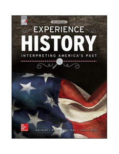 Davidson, Experience History: Interpreting America's Past, 2019, 9e, (AP Ed), Student Edition 