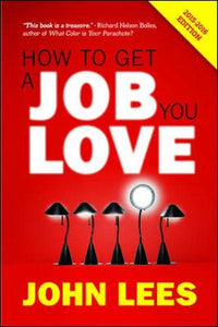 How to Get a Job You Love 2015-2016 Edition 