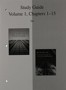 Study Guide, Volume 1, Chapters 1-15 to Accompany Financial Accounting and Financial & Managerial Accounting 