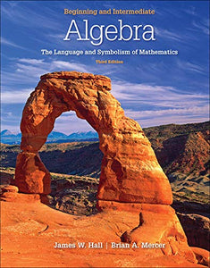 Beginning and Intermediate Algebra 