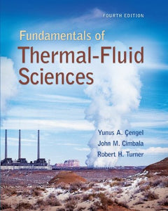 Fundamentals of Thermal-Fluid Sciences with Student Resource DVD 