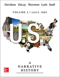 US: A Narrative History, Volume 2: Since 1865 