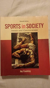 Sports in Society: Issues and Controversies 