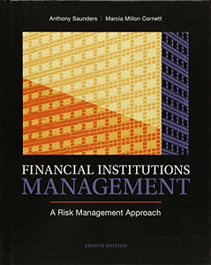 Financial Institutions Management: A Risk Management Approach 