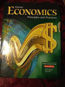 Economics: Principles and Practices, Student Edition 