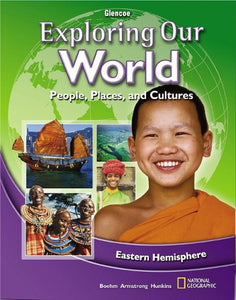 Exploring Our World: Eastern Hemisphere, Student Edition 