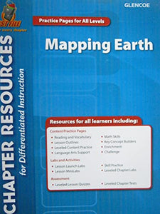 Mapping Earth Chapter Resources for Differentiated Instruction Glencoe Science 