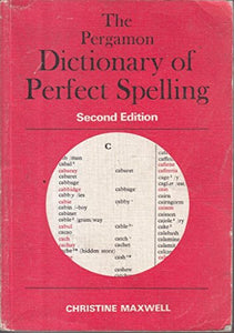 The Pergamon Dictionary of Perfect Spelling 