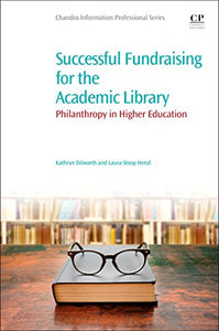 Successful Fundraising for the Academic Library 