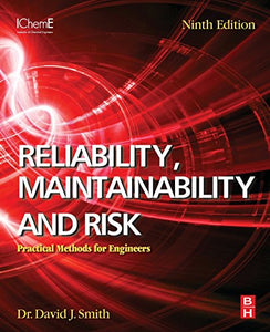 Reliability, Maintainability and Risk 