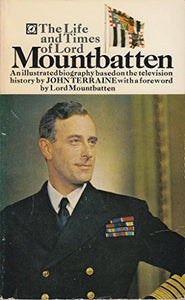 Life and Times of Lord Mountbatten 