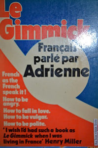 Gimmick Francais Parle par Adrienne 