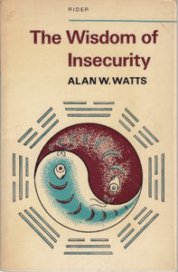 The Wisdom of Insecurity 