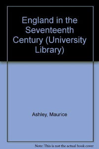 England in the Seventeenth Century (University Library) 