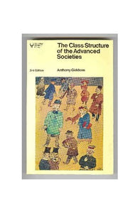 The Class Structure of the Advanced Societies 