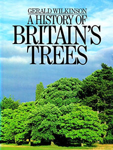 A History of Britain's Trees 