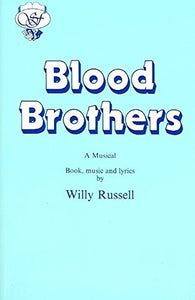 Blood brothers (Studio scripts) 