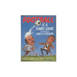 Football is a Funny Game According to Saint and Greavsie 