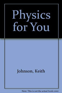 Physics for You 