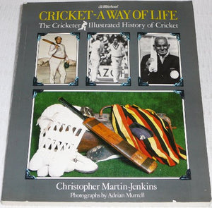 Cricket - A Way of Life - The Cricketer Illustrated History of Cricket 