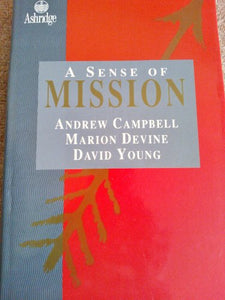 A Sense of Mission 