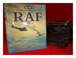 An Illustrated History of the Royal Air Force 