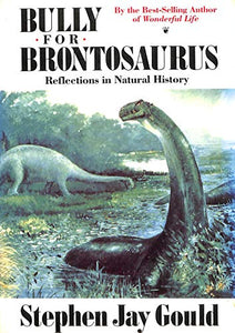 Bully for Brontosaurus 