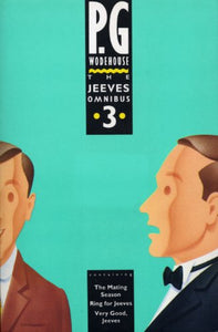 The Jeeves Omnibus - Vol 3 