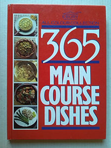 365 Main Course Dishes 