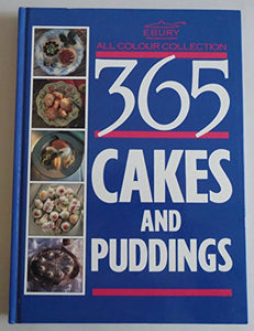 365 All Colour Cakes and Puddings 