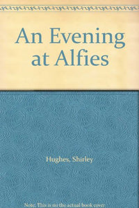 Evening At Alfies, An 