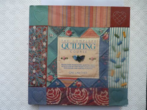 The Complete Quilting Course 