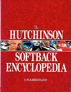 The Hutchinson Softback Encyclopedia 