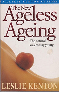 The New Ageless Ageing 