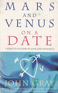 Mars and Venus on a Date 