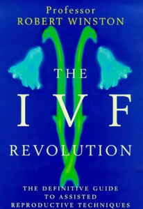 The IVF Revolution 