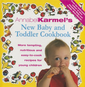 Annabel Karmel's Baby And Toddler Cookbook 