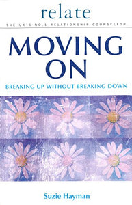 Moving on: Breaking Up without Breaking Down 