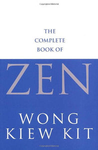 The Complete Book Of Zen 