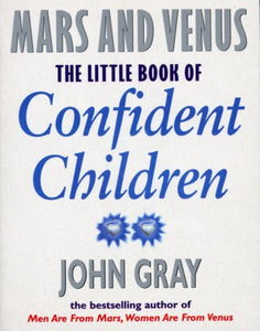 The Little Book of Confident Children 