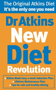 Dr Atkins New Diet Revolution 