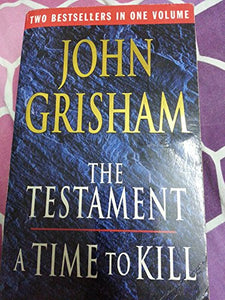 The Testament and A Time to Kill 