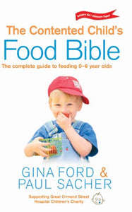 The Contented Child's Food Bible 