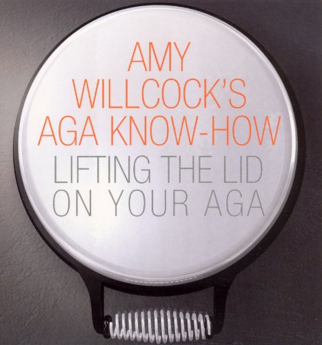 Amy Willcock's Aga Know-How