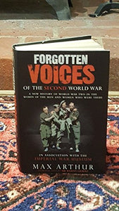 Forgotten Voices of the Second World War 