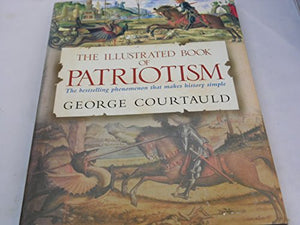 The Illustrated Book of Patriotism 