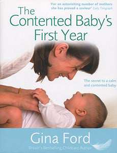 The Contented Baby's First Year 