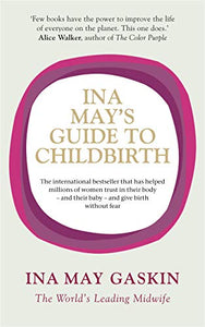 Ina May's Guide to Childbirth 